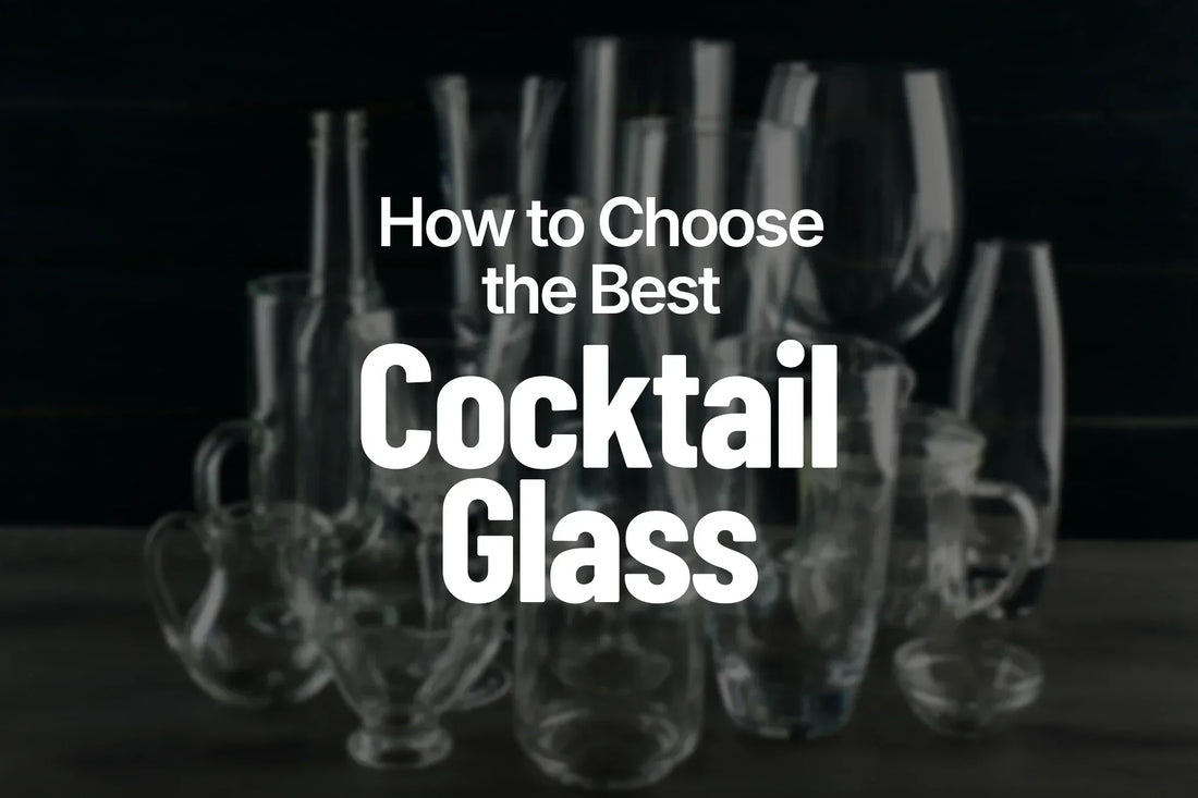 Choosing the Right Cocktail Glass: A Guide to 5 Classic Styles