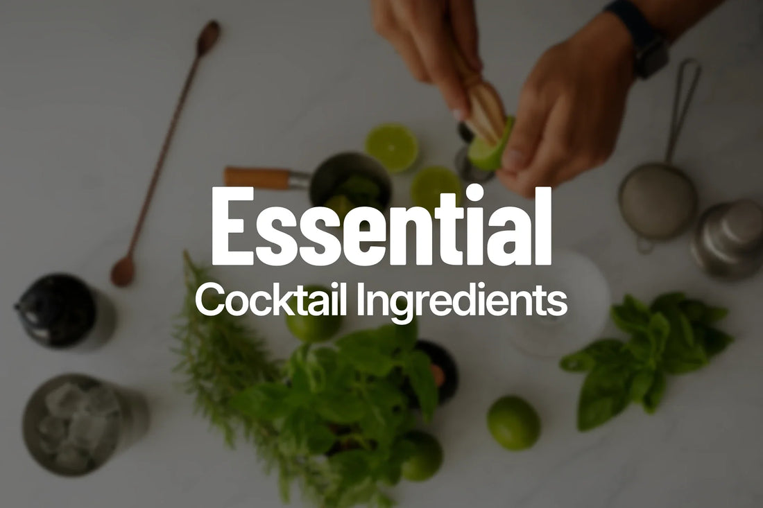 Essential Cocktail Ingredients and Their Uses