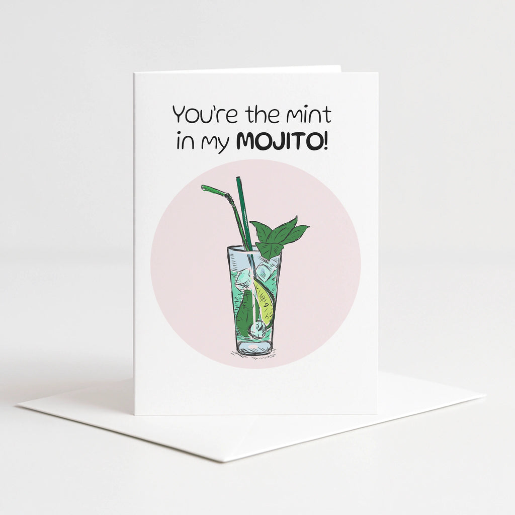 You're the Mint in My Mojito